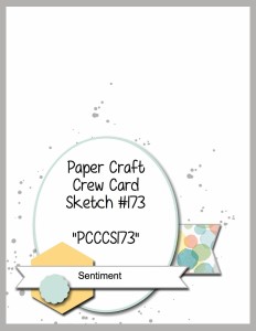 Paper Craft Crew Challenge 173. #papercraftcrew #cardsketch