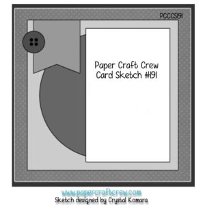 Paper Craft Crew Card Sketch 191 #papercraftcrew #pcccs191